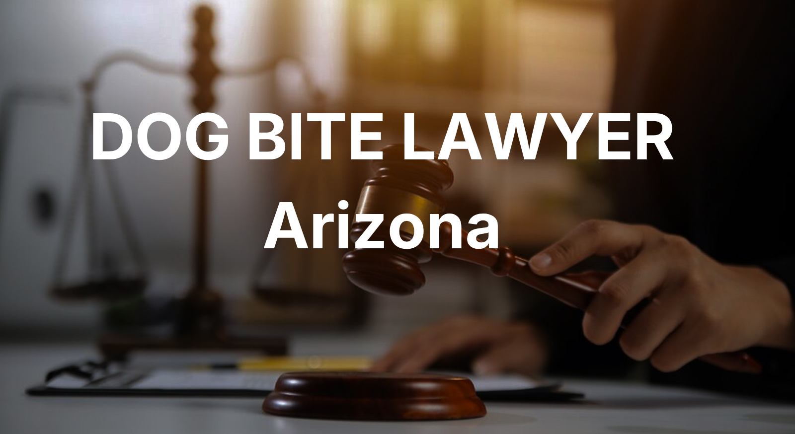 Dog bite lawyer in Arizona — free consultation for injured victims